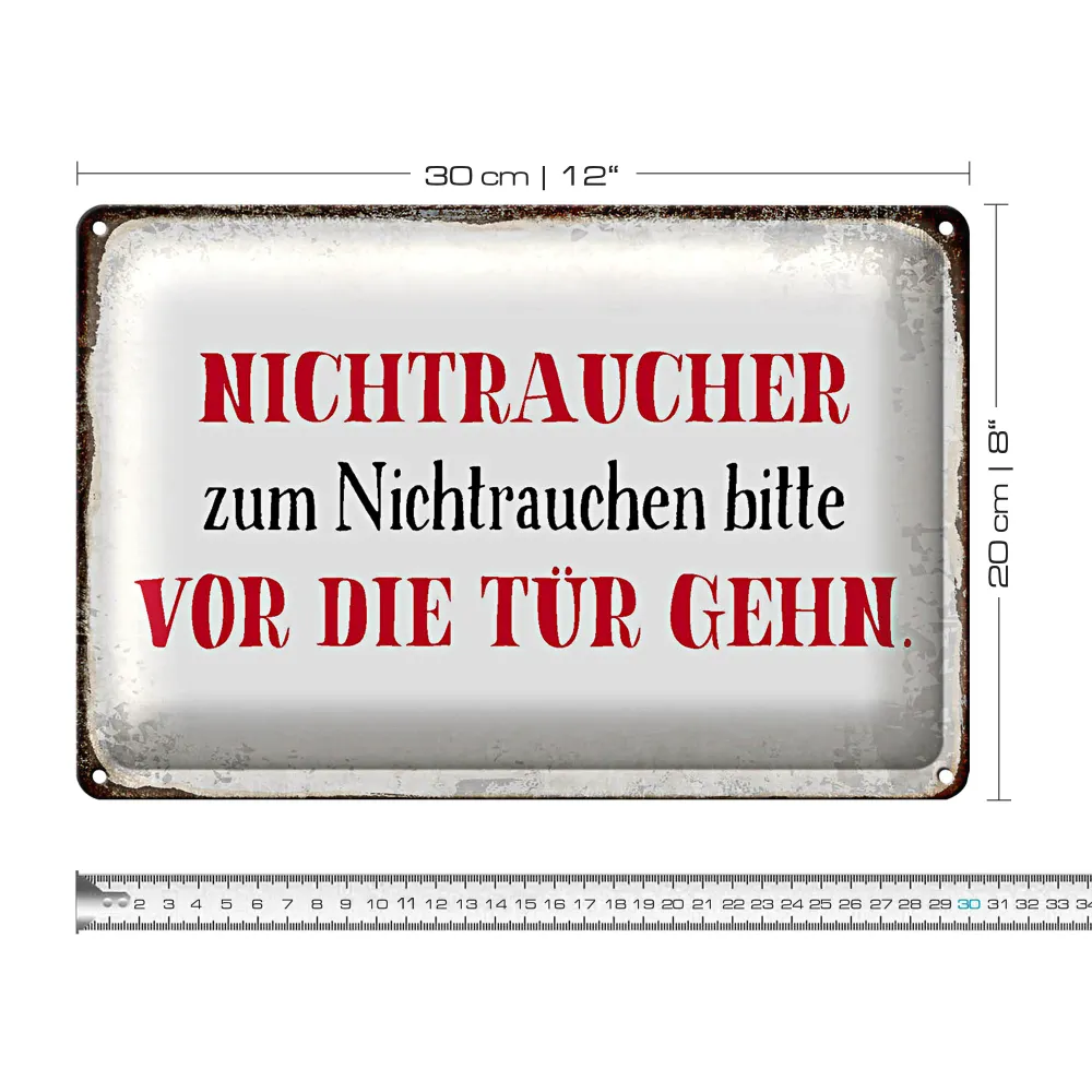 Blechschild Spruch 30x20cm Nichtraucher bitte vor die Tür